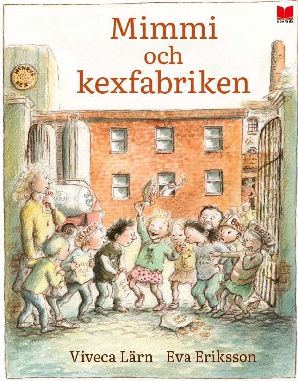 Viveca Lärn : Mimmi och kexfabriken