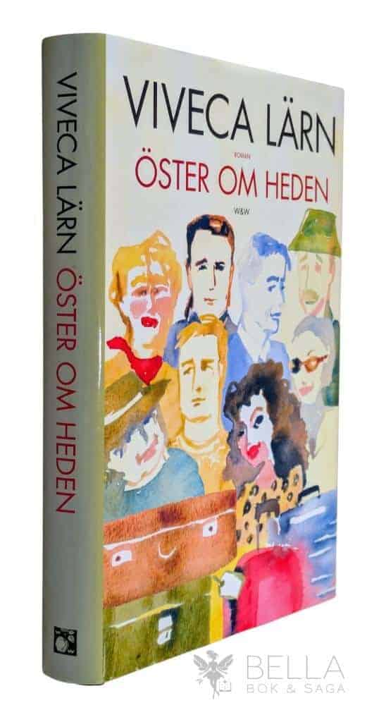 Viveca Lärn : Öster om Heden