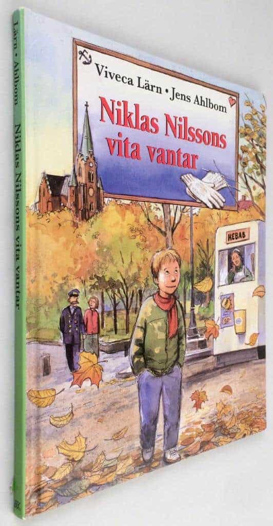 Viveca Lärn (Sundvall) ; Jens Ahlbom : Niklas Nilssons vita vantar