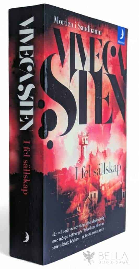 Viveca Sten : I fel sällskap - Morden i Sandhamn - Bok 9