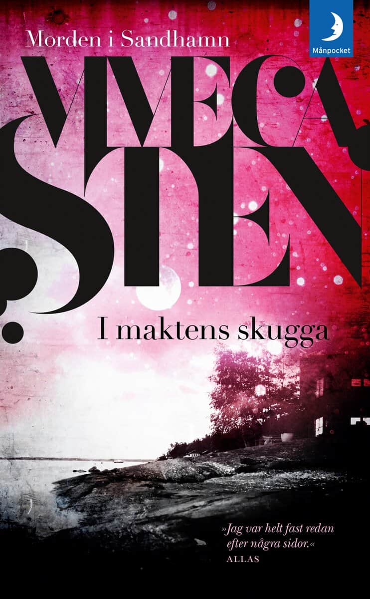 Viveca Sten : I maktens skugga