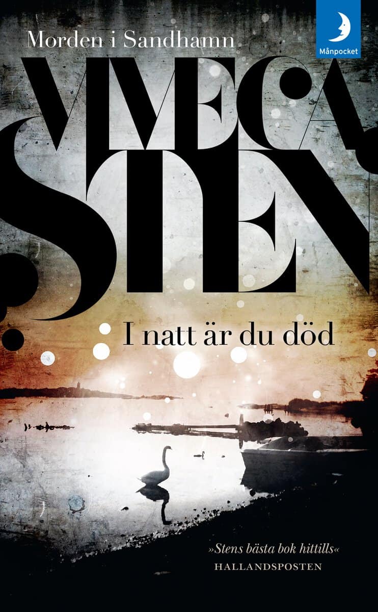 Viveca Sten : I natt är du död