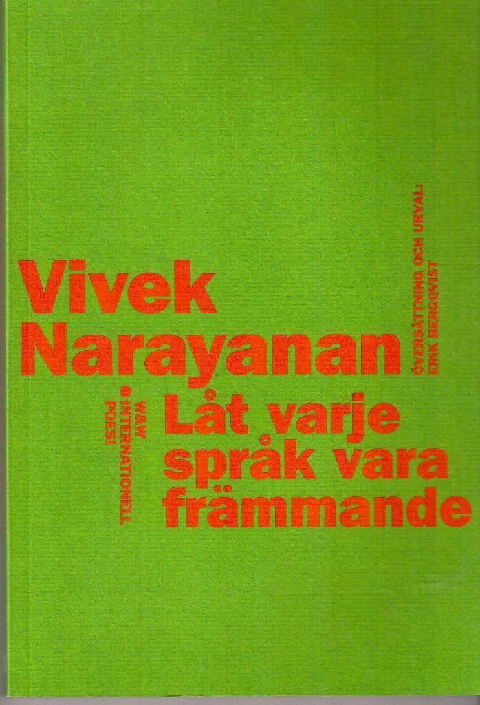 Vivek Narayanan : Låt varje språk vara främmande