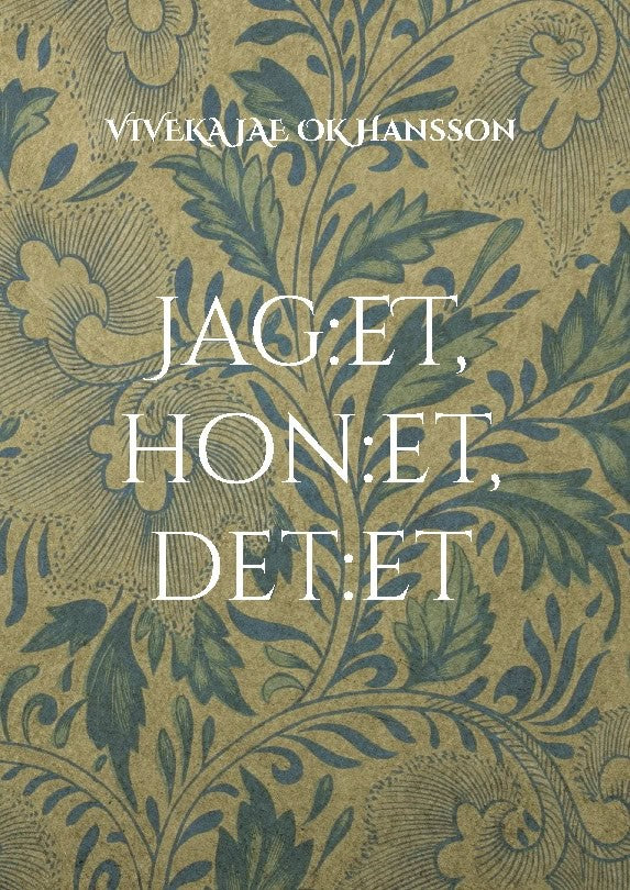 Viveka Jae Ok Hansson : Jag
