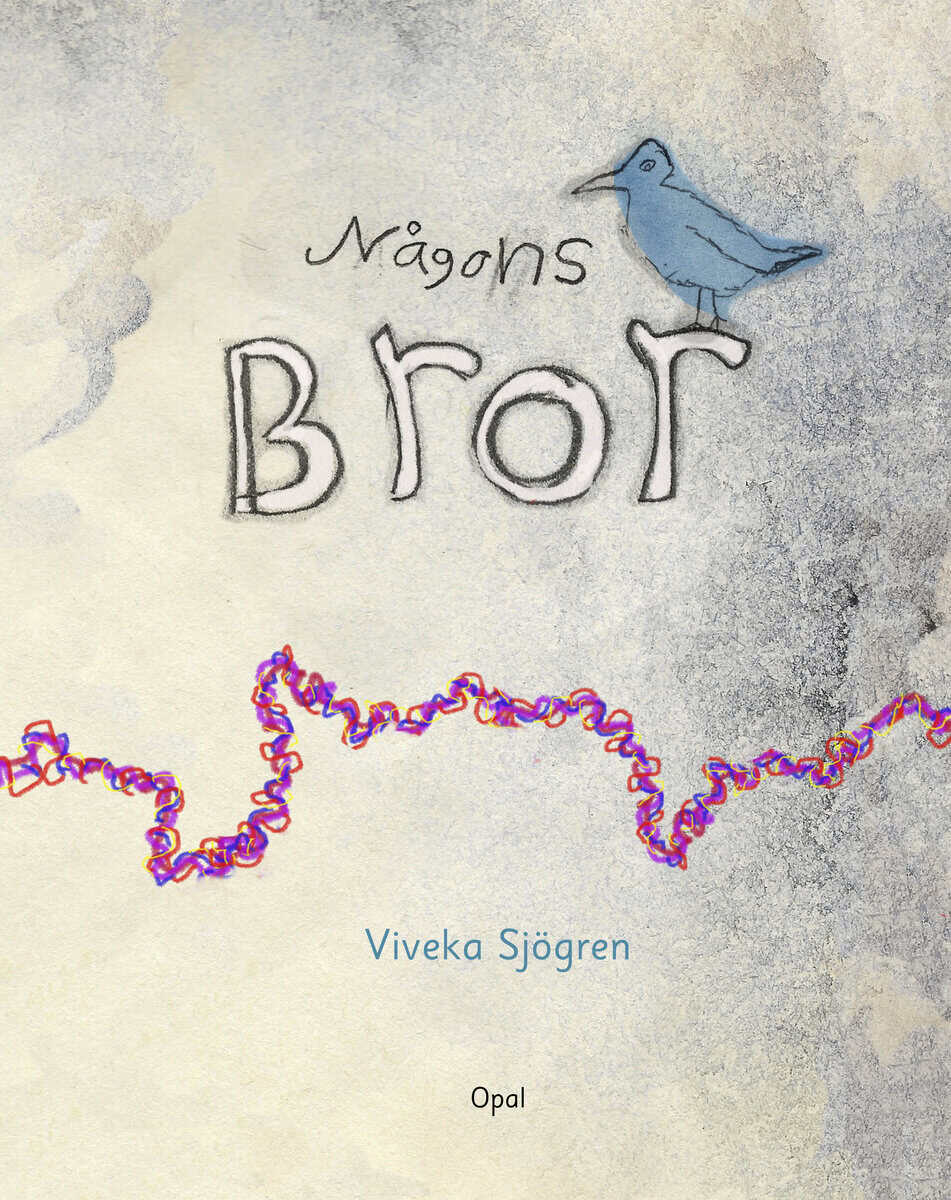 Viveka Sjögren : Någons bror