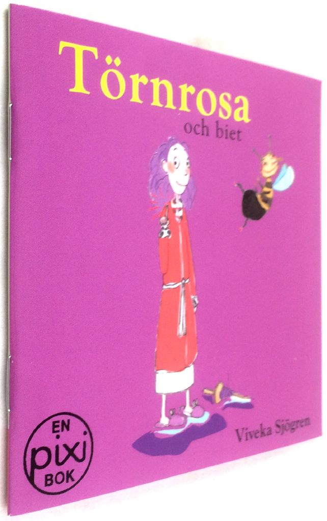Viveka Sjögren : Törnrosa och biet [Pixi-bok]