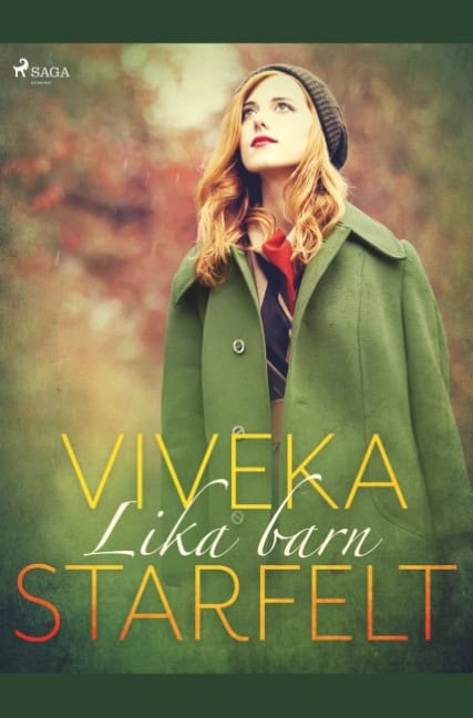 Viveka Starfelt : Lika barn