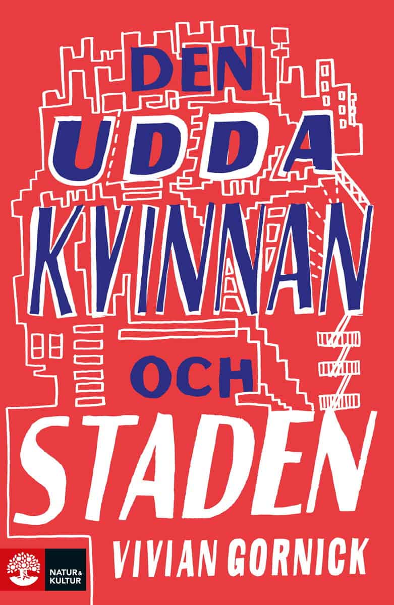 Vivian Gornick : Den udda kvinnan och staden