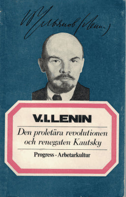 Vladimir Ilʹič Lenin : Den proletära revolutionen och renegaten Kautsky