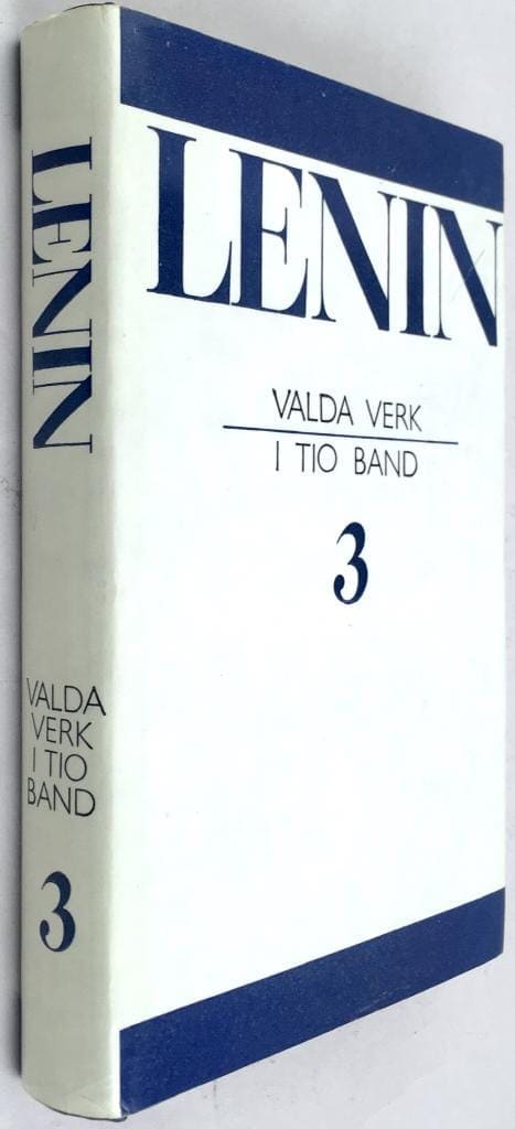 Vladimir Ilʹič Lenin : Lenin - Valda verk i tio band - Band 3 (1905-1912)