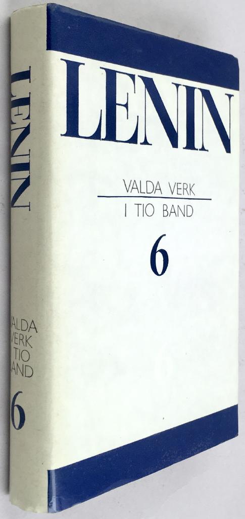 Vladimir Ilʹič Lenin : Lenin - Valda verk i tio band - Band 6 (1915-1917)