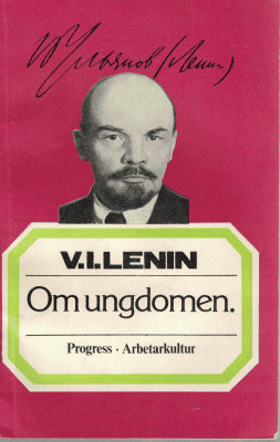 Vladimir Ilʹič Lenin : Om ungdomen