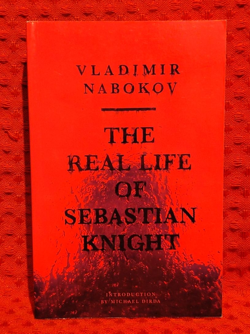Vladimir Nabokov : The real life of Sebastian Knight