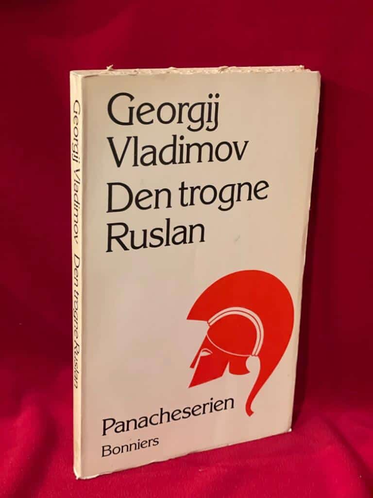 Vladimov, Georgij Nikolaevič ; Vallmark, Sven : Den trogne Ruslan