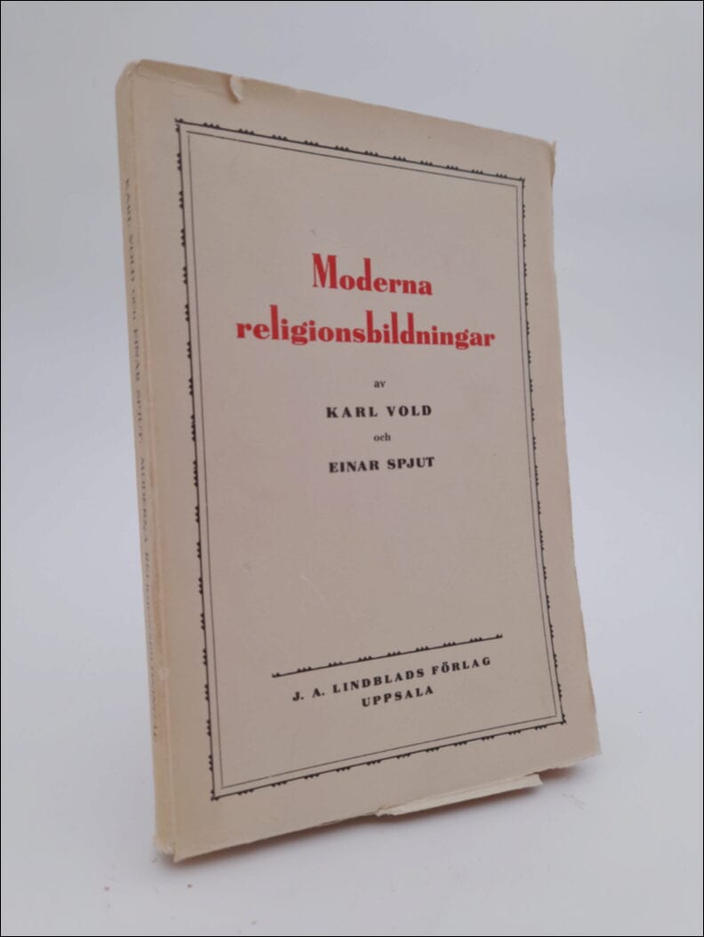 Vold, Karl ; Spjut, Einar : Moderna religionsbildningar