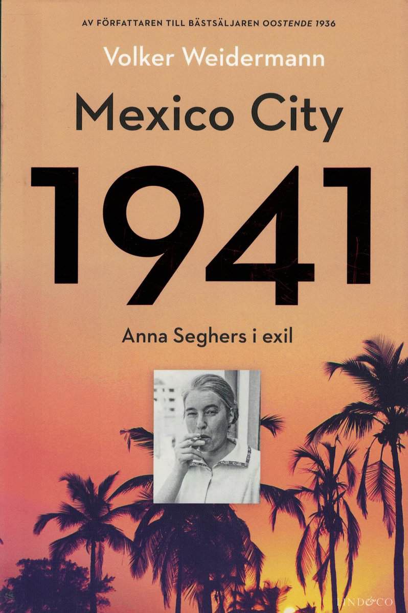 Volker Weidermann : Mexico City 1941
