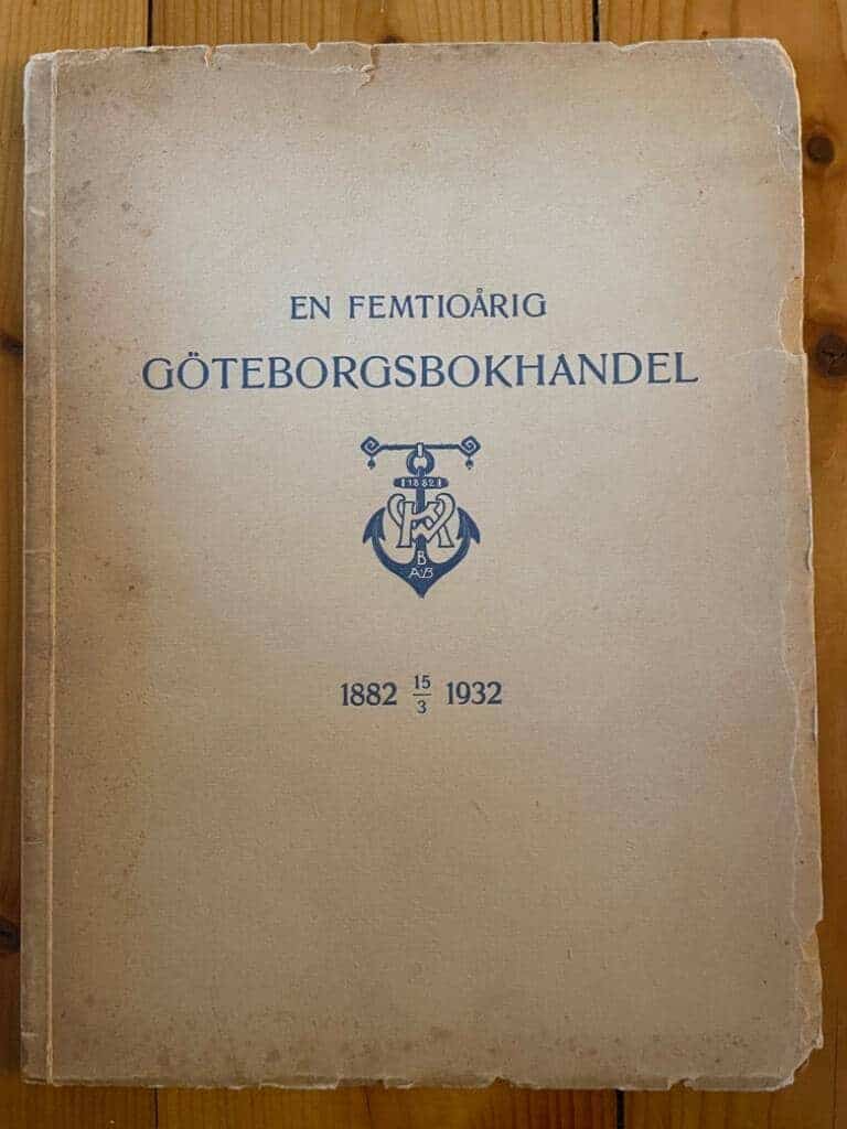 Volmar Wettergren : En femtioårig göteborgsbokhandel. 1882 15/3 1932. En återblick.
