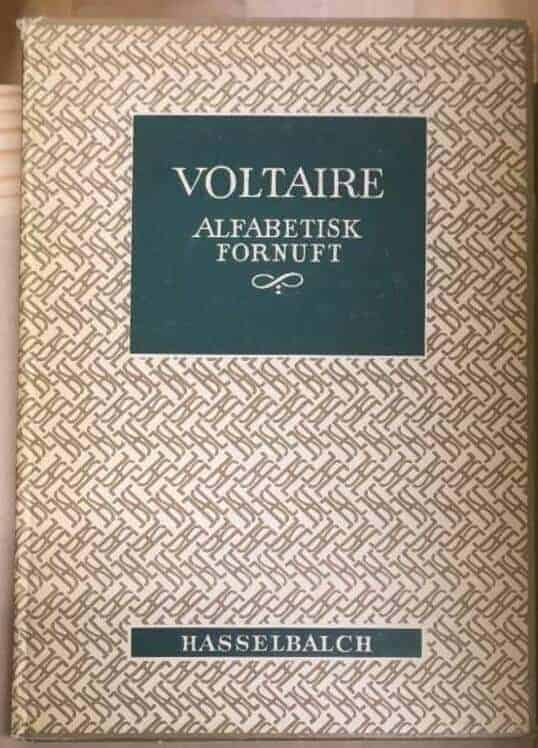Voltaire : Alfabetisk fornuft - 30 artikler fra filosofisk haand-ordbog