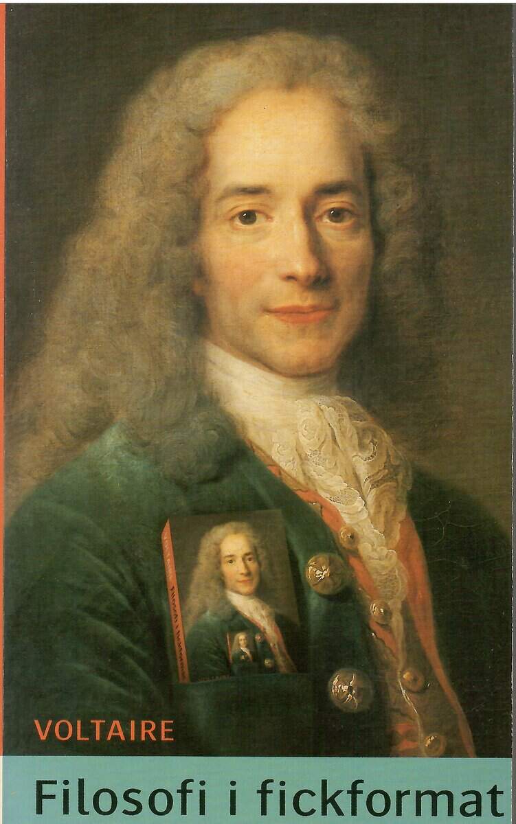 Voltaire : Filosofi i fickformat