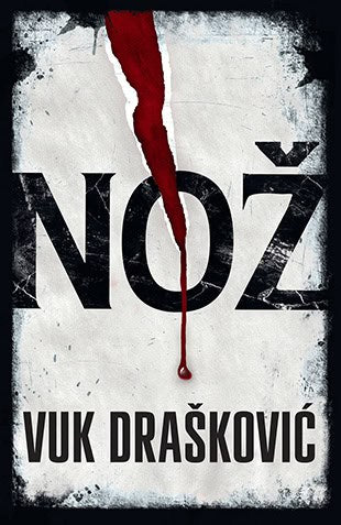 Vuk Drašković : Nož