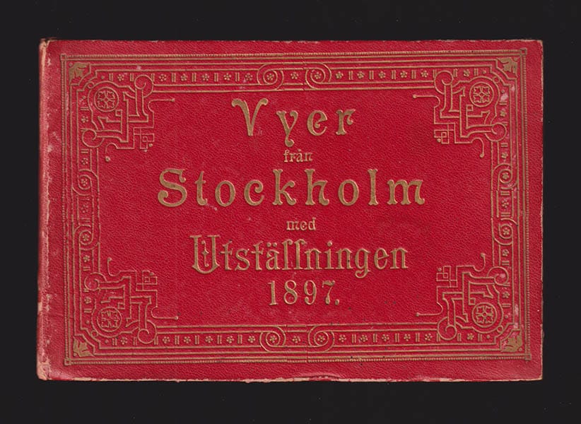 Vyer från Stockholm med Utställningen 1897 [=omslagtitel]