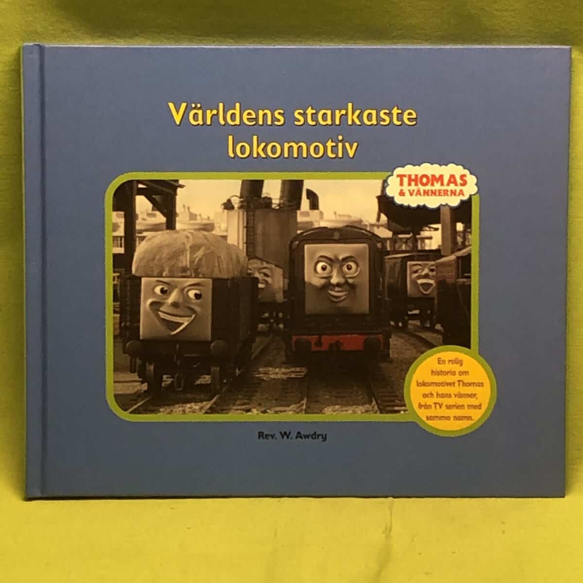 W. Awdry : Världens starkaste lokomotiv