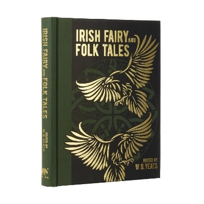 W. B. Yeats : Irish Fairy and Folk Tales