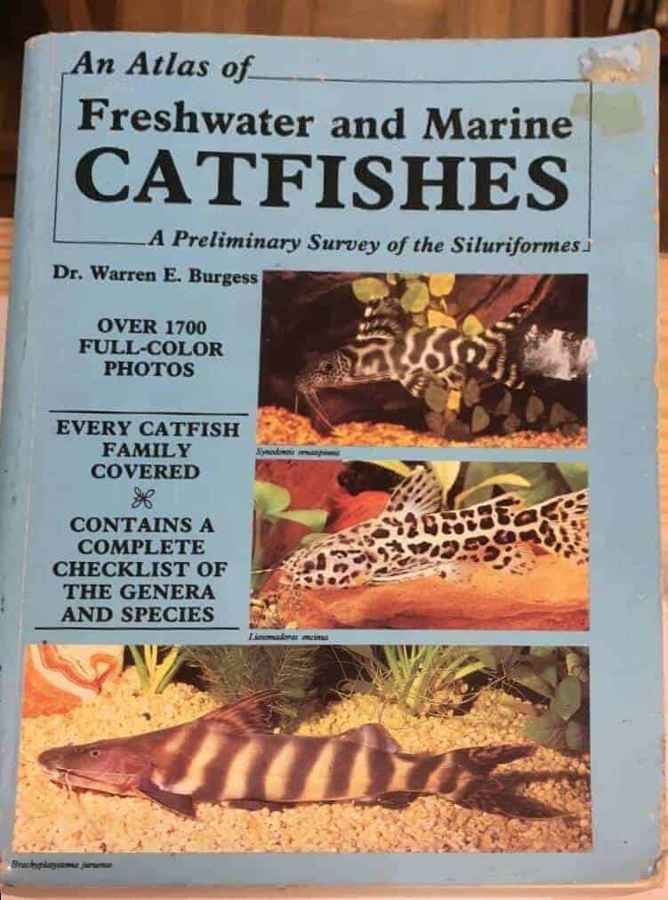W E Burgess : An Atlas of Freshwater and Marine Catfishes
