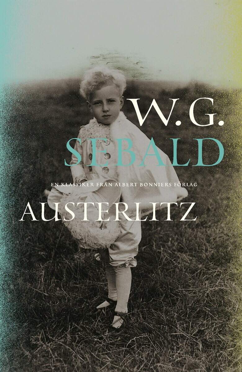 W. G. Sebald : Austerlitz