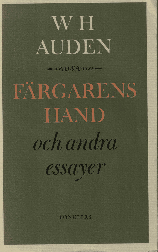 W. H. Auden : Färgarens hand