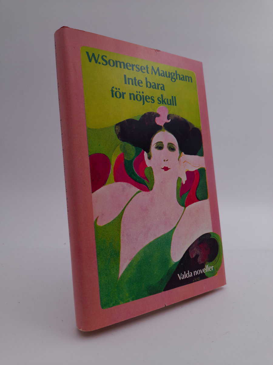 W. Somerset Maugham : Inte bara för nöjes skull