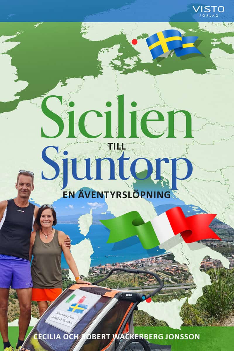 Wackerberg Jonsson, Cecilia ; Wackerberg Jonsson, Robert : Sicilien till Sjuntorp : en äventyrslöpning