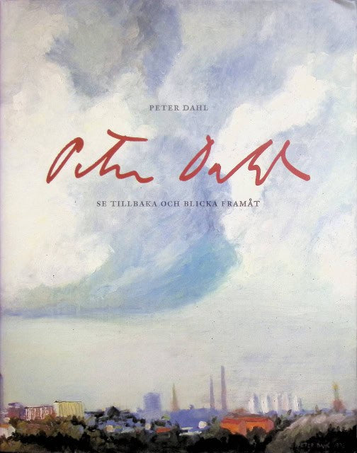 Edwards Folke, Wadell Maj-Britt, Åkermark Bo E. , Hamrin Tina, Guillou Jan,dahl Christoffer, Brummer Hans Henrik : Peter Dahl