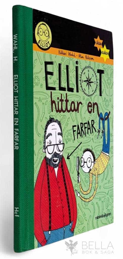 Wahl, Hillevi ; Mia Nilsson : Elliot hittar en farfar