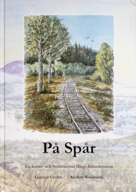 Wahlmark Anders Grahn Gunnar : På spår