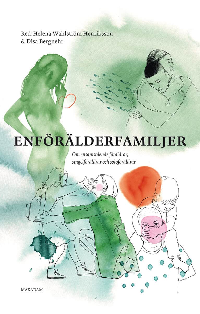 Wahlström Henriksson, Helena ; Bergnehr, Disa [red.] : Enförälderfamiljer