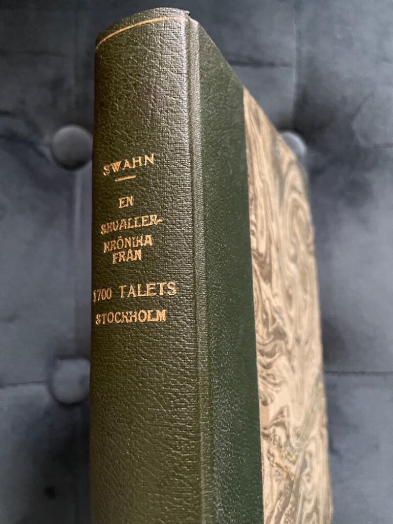 Waldemar Swahn : En skvallerkrönika från 1790-talets Stockholm, och andra glimtar ur brev och kulturhistorisk forskning