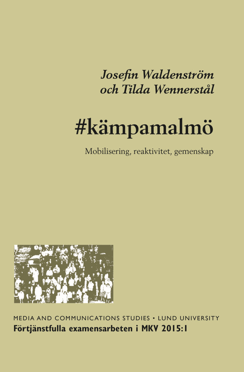 Waldenström, Josefin ; Wennerstål, Tilda : #kämpamalmö