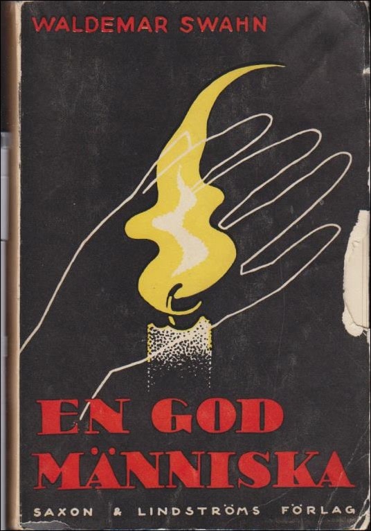 Waldermar Svahn : En god människa