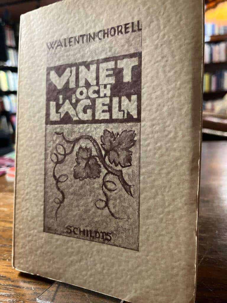 Walentin Chorell : Vinet och lägeln