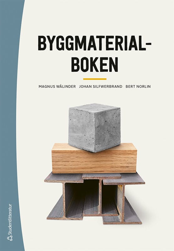 Wålinder, Magnus ; Silfwerbrand, Johan ; Norlin, Bert : Byggmaterialboken