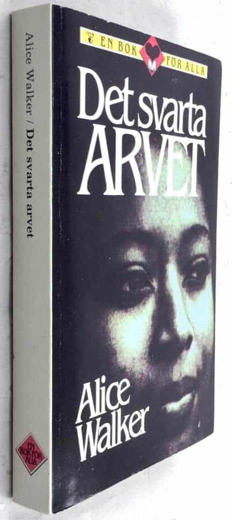 Walker, Alice ; Preis, Annika : Det svarta arvet