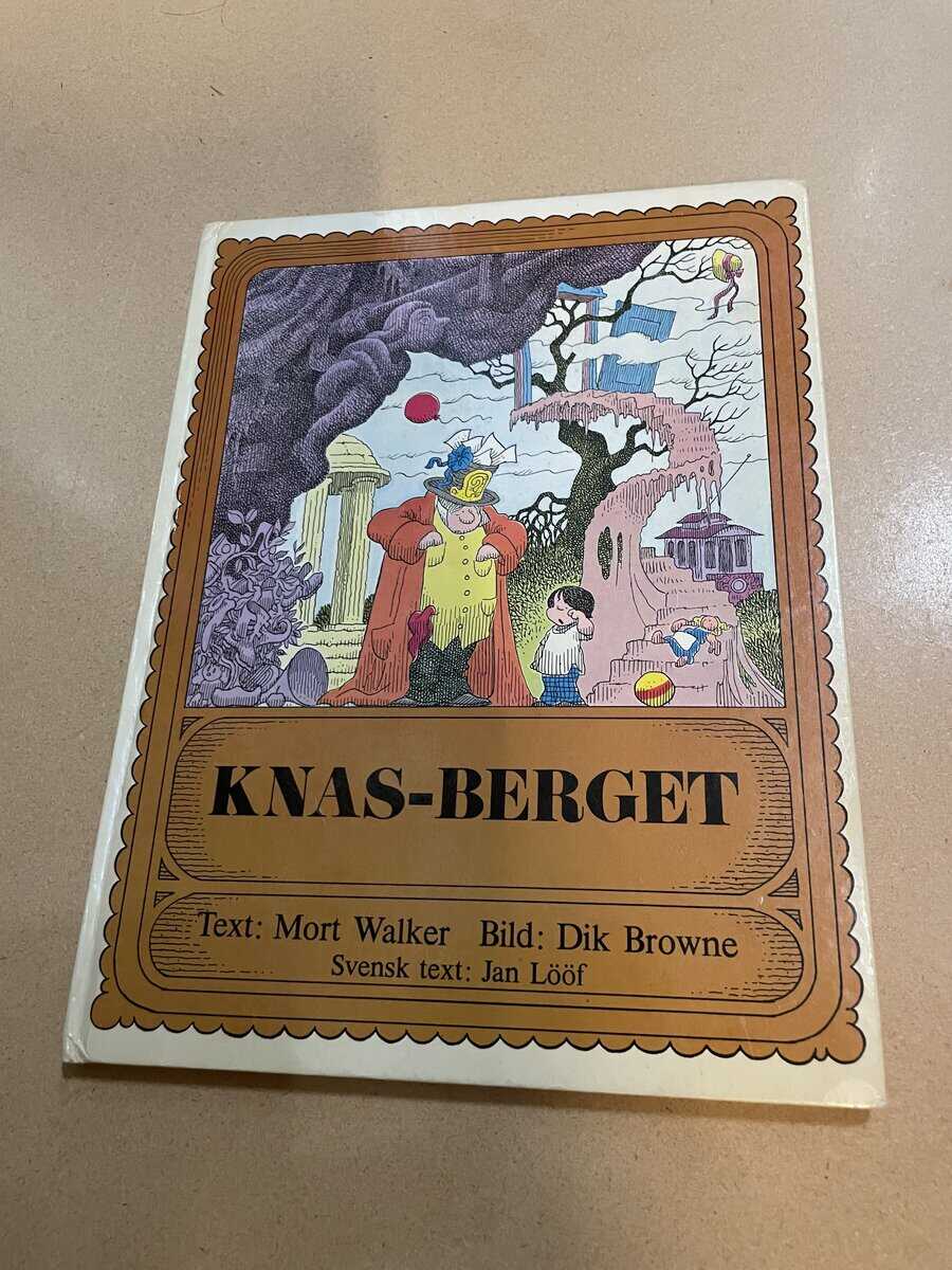 Walker, Mort; Lööf, Jan : Knas-berget - Knasberget