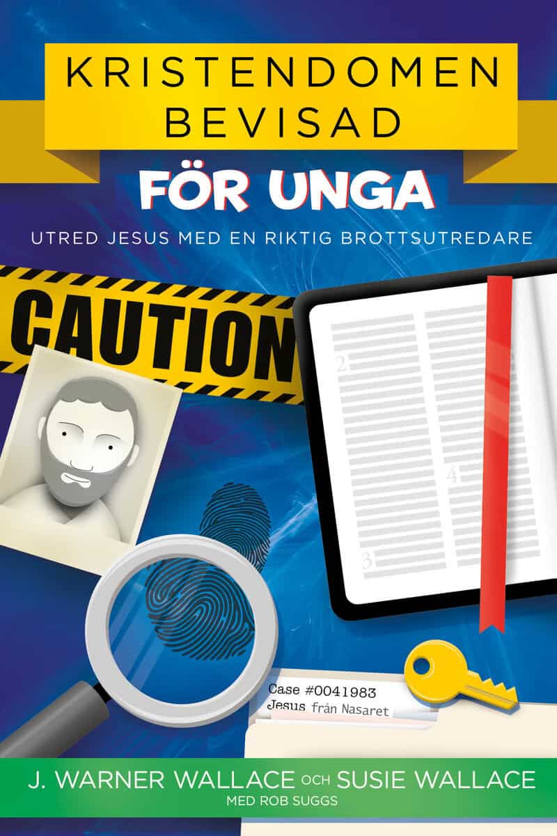 Wallace, J. Warner ; Wallace, Susie ; Suggs, Rob : Kristendomen bevisad : för unga