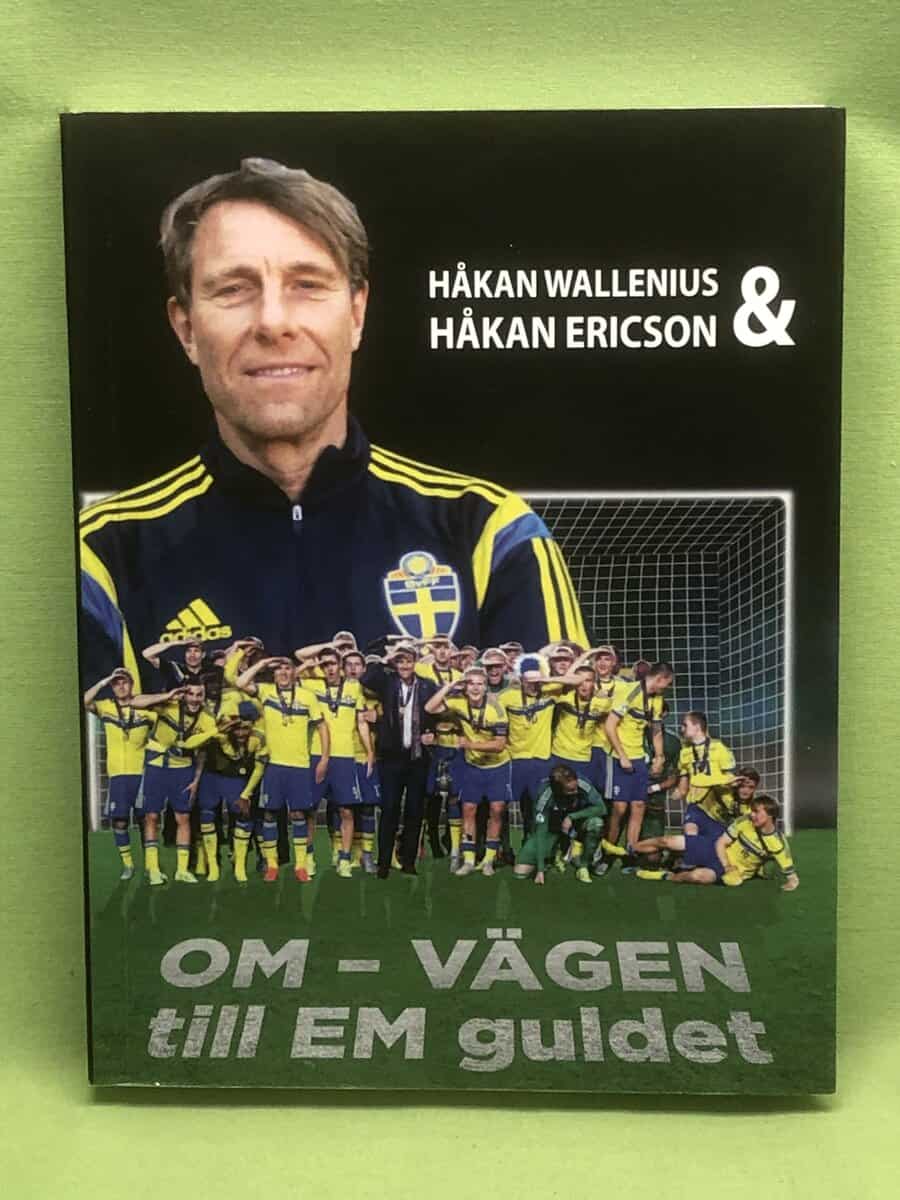 Wallenius, Håkan ; Håkan Ericson : Om-vägen till EM guldet
