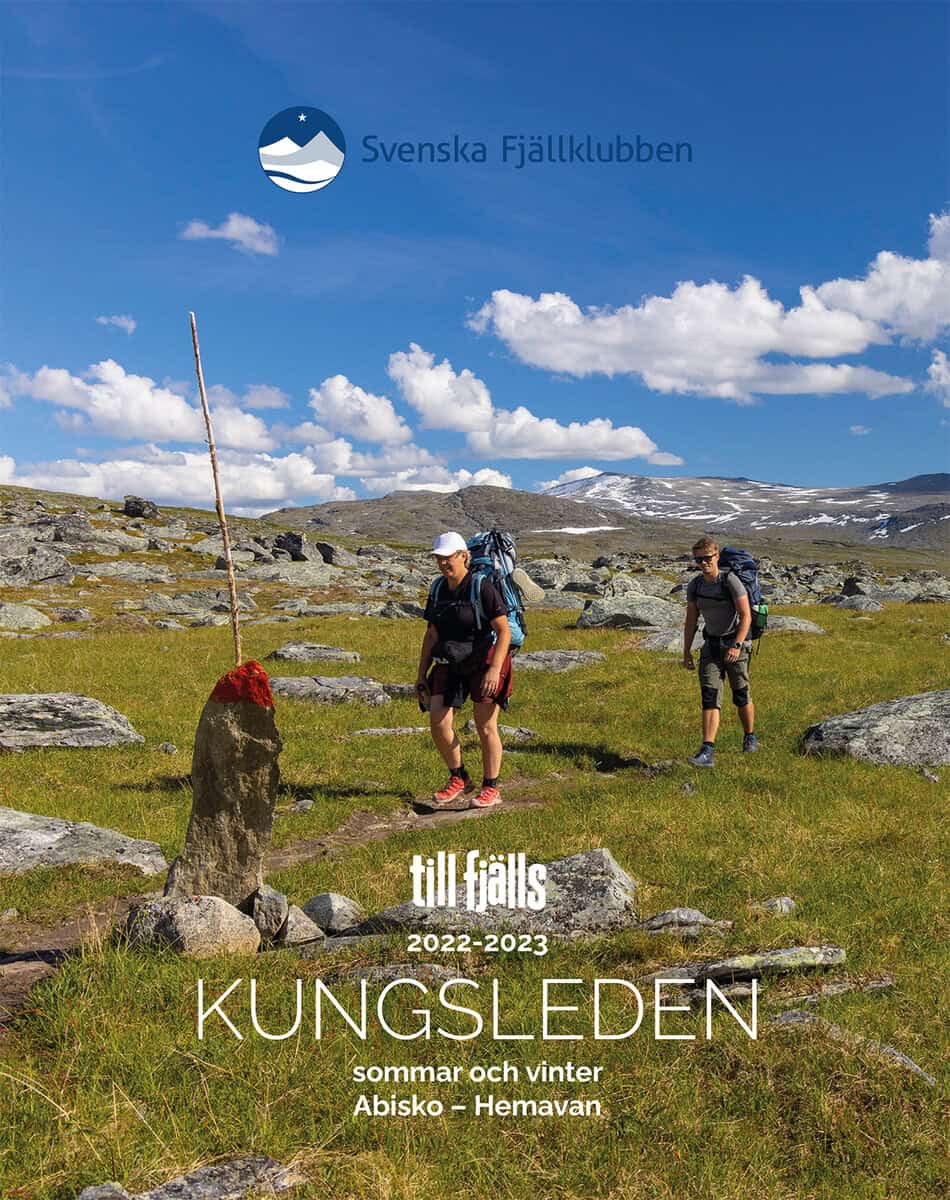 Wallin, Göran ; Hedman, Sam ; Järlström, Tony ; Krebs, Ulrika ; Lidman, Kent ; Lindman Komstedt, Jenny ; Mattsson, Lars ; Neregård, Fredrik ; Söderberg, Maria ; Öberg, Thomas : Kungsleden