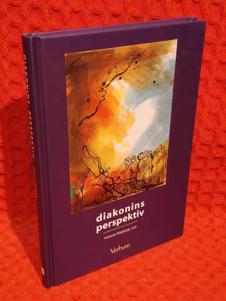 Wallskär, Helene ; Alström, Bo : Diakonins perspektiv