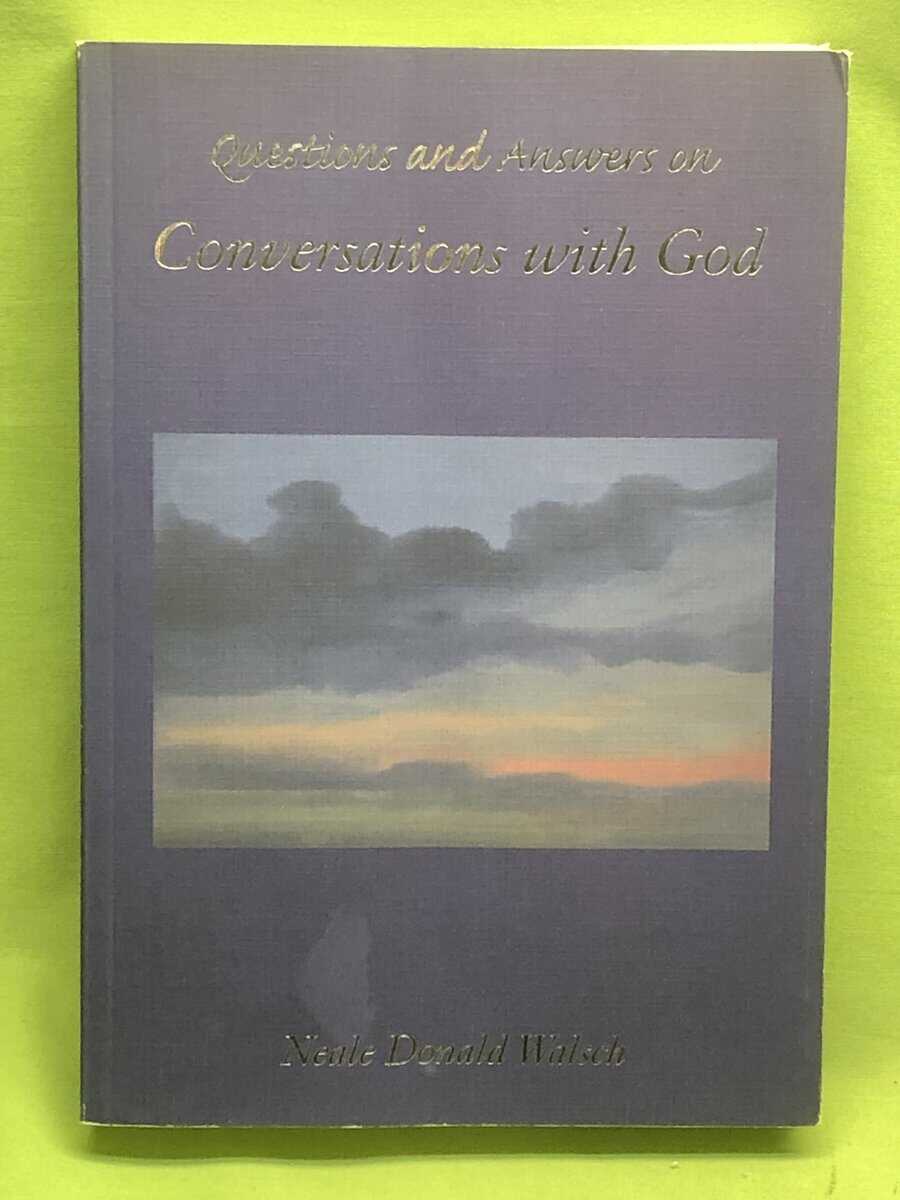 Walsch Neale Donald : Questions And Answers From Conversations With God