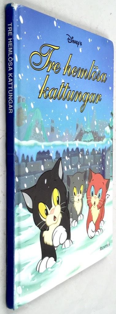 Walt Disney : Tre hemlösa kattungar
