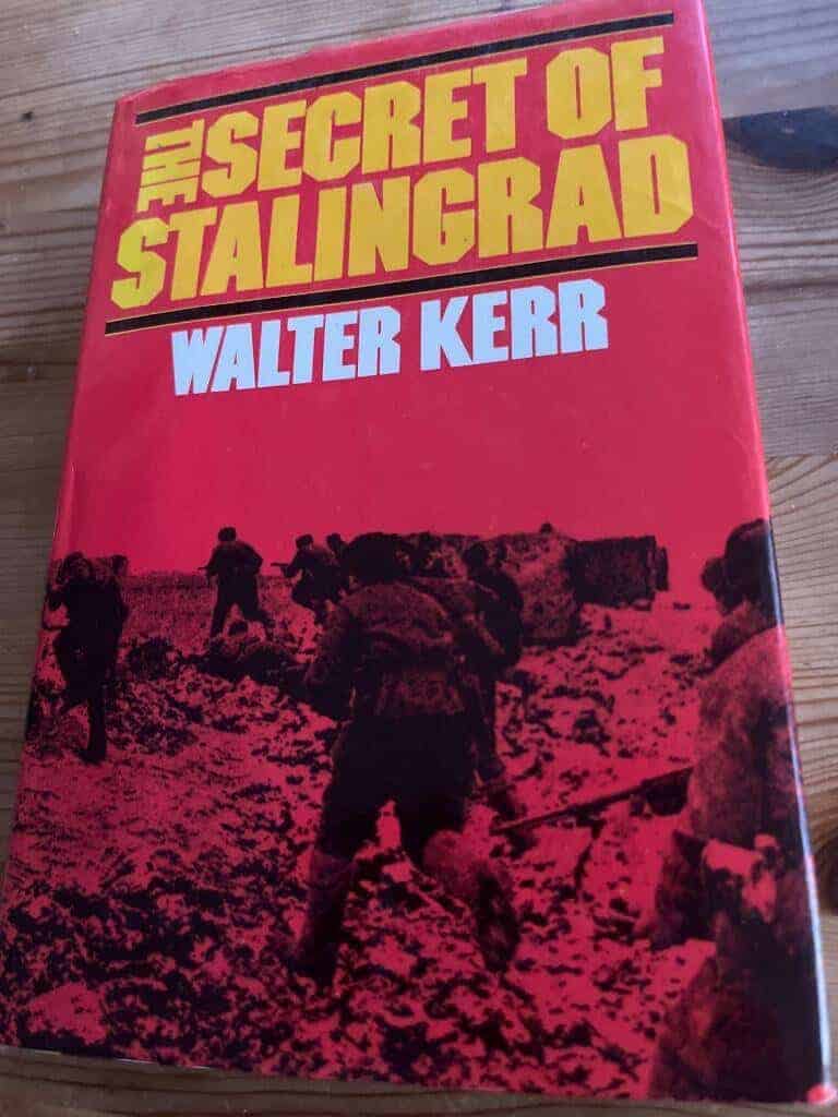 Walter Boardman Kerr : The secret of Stalingrad